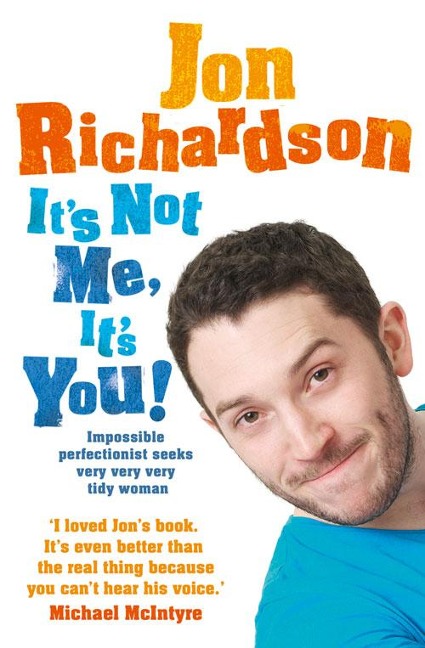 Its Not Me, Its You!: Impossible Perfectionist Seeks Very Very Very Tidy Woman