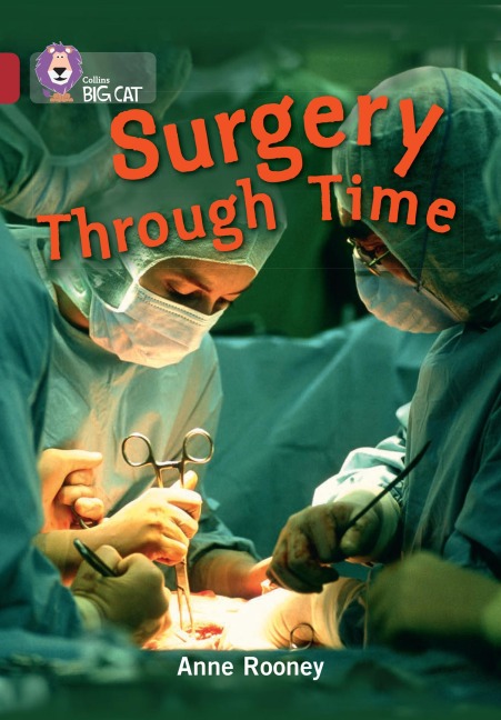 Surgery through Time: Band 14/Ruby