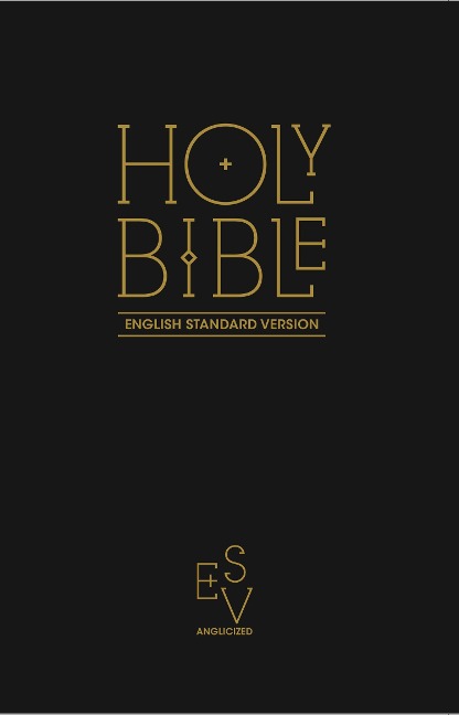 Holy Bible: English Standard Version (ESV) Anglicised Black Gift and Award edition
