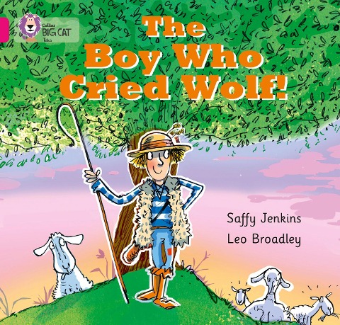 The Boy who Cried Wolf: Band 01b/Pink B