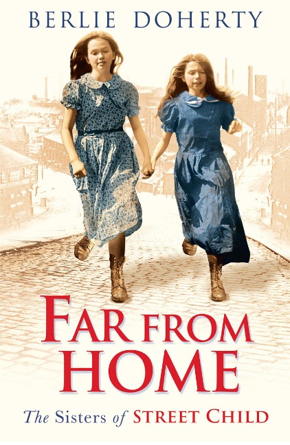 FAR FROM HOME_STREET CHILD PB: The sisters of Street Child