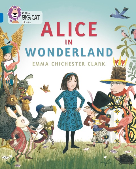 Alice in Wonderland: Band 16/Sapphire