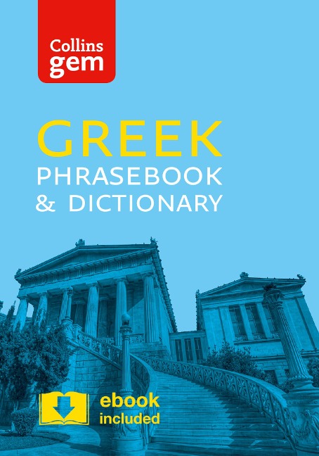 GREEK PHRASEBOOK & DICT_GEM PB: Essential phrases and words in a mini, travel-sized format