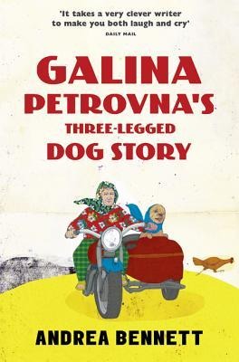 Galina Petrovnas Three-Legged Dog Story