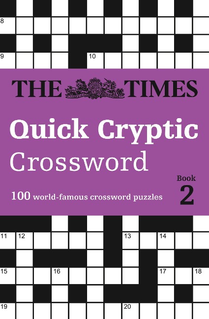 The Times Quick Cryptic Crossword Book 2: 100 World-Famous Crossword Puzzles