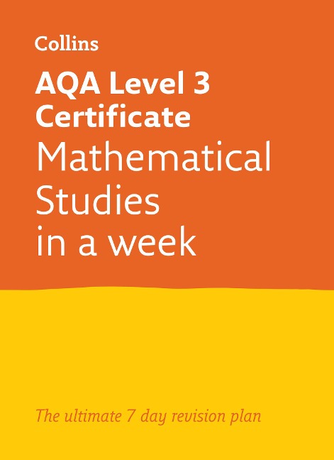 AQA Level 3 Certificate Mathematical Studies: In a Week: Ideal for the 2026 and 2027 Exams