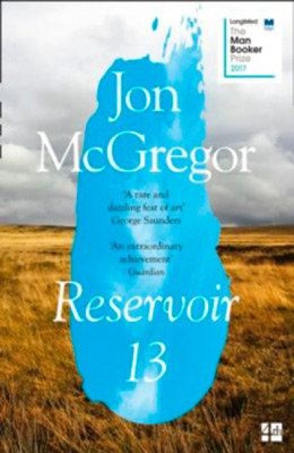 Reservoir 13: Winner of the 2017 Costa Novel Award