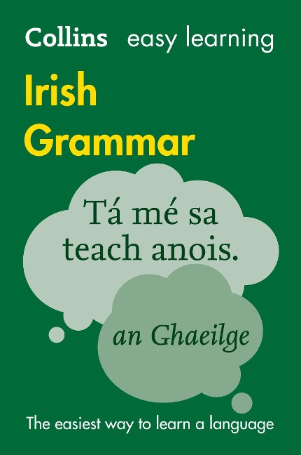 Easy Learning Irish Grammar: Trusted Support for Learning