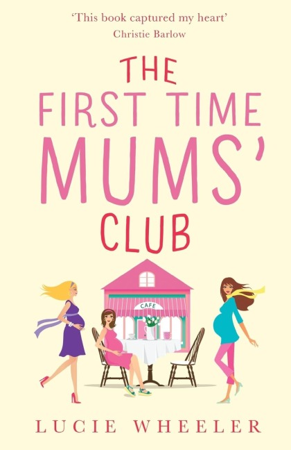 The First Time Mums Club