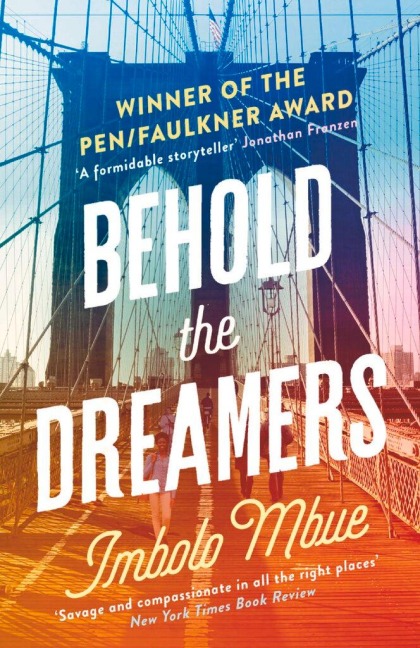 Behold the Dreamers: An Oprahs Book Club Pick