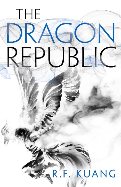 The Dragon Republic: The Poppy War (2)