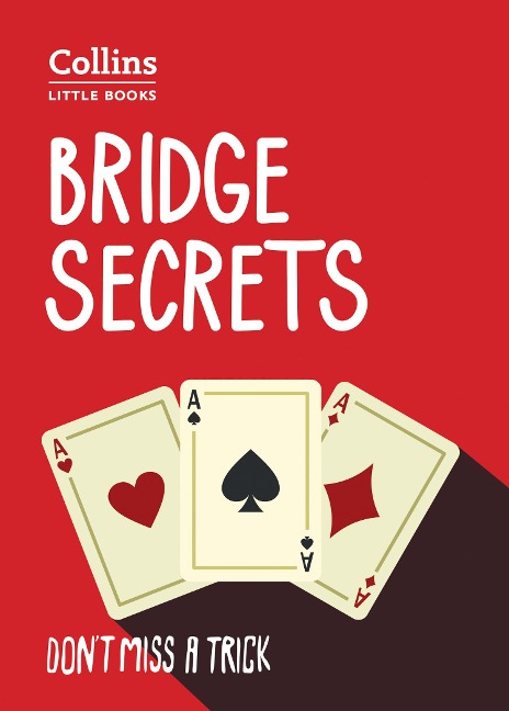 Bridge Secrets: DonT Miss a Trick