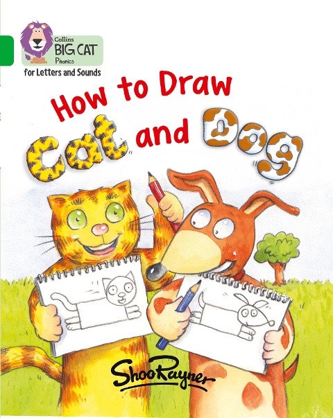 How to Draw Cat and Dog: Band 05/Green