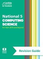 National 5 Computing Science Revision Guide: Revise for Sqa Exams