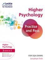 Practise and Pass Higher Psychology Revision Guide: Revise Curriculum for Excellence Sqa Exams