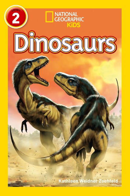 NAT GEO READER: DINOSAURS