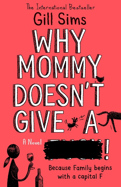 Why Mommy Doesnt Give a ****