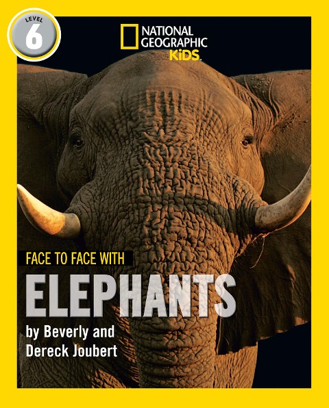 Face to Face with Elephants: Level 6