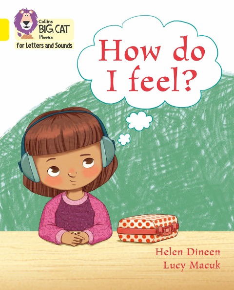 How do I feel?: Band 03/Yellow