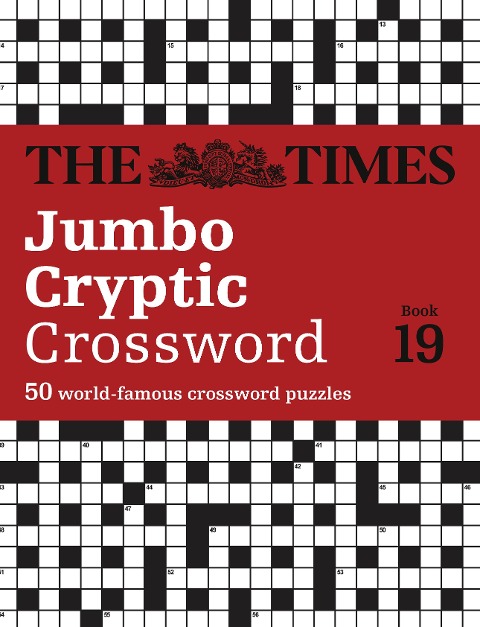 The Times Jumbo Cryptic Crossword Book 19: The Worlds Most Challenging Cryptic Crossword