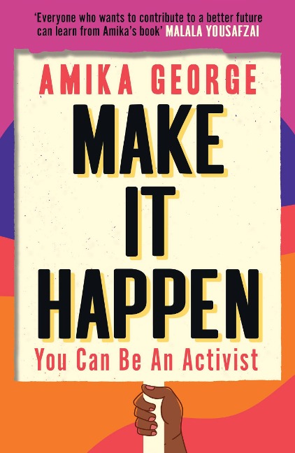 Make It Happen: You Can Be an Activist