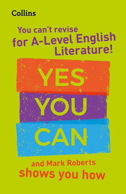 You cant revise for A Level English Literature! Yes you can, and Mark Roberts shows you how: Ideal for the 2026 and 2027 Exams