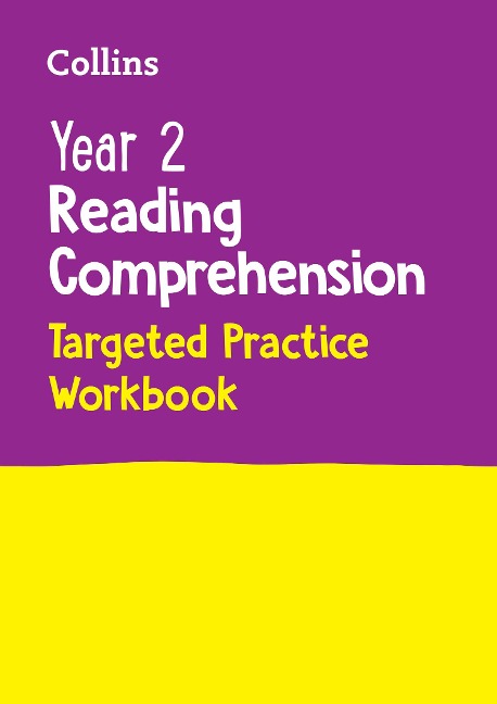 Year 2 Reading Comprehension Targeted Practice Workbook: Ideal for Use at Home