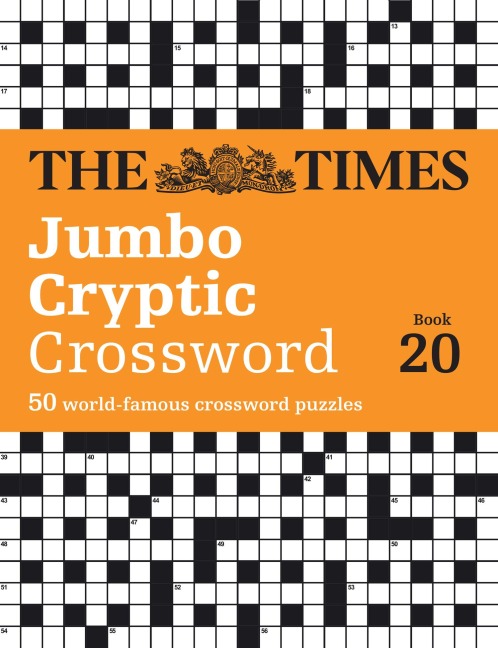 The Times Jumbo Cryptic Crossword Book 20: The Worlds Most Challenging Cryptic Crossword