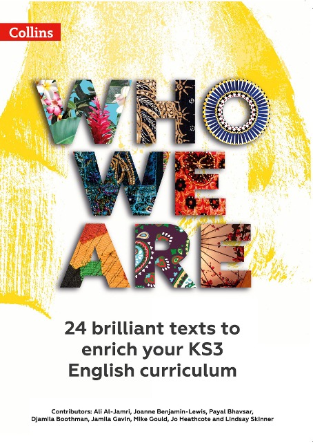 Who We Are Ks3 Anthology Teacher Pack: 24 Brilliant Texts to Enrich Your Ks3 English Curriculum