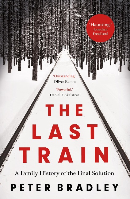 The Last Train: A Family History of the Final Solution