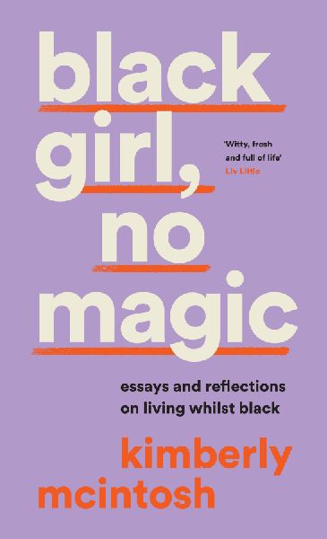 BLACK GIRL NO MAGIC HB: reflections on race and respectability