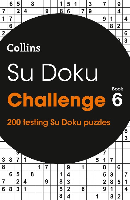 Collins Su Doku Challenge Book 6: 200 Su Doku Puzzles