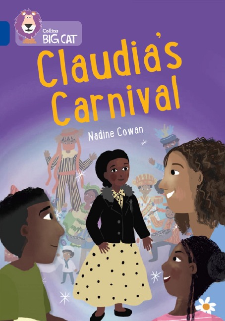 Collins Big Cat -- Claudia's Carnival: Band 16: Band 16/Sapphire