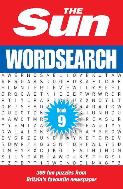 The Sun Wordsearch Book 9: 300 Fun Puzzles from Britains Favourite Newspaper
