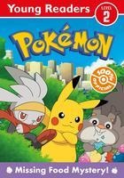 Pokemon Young Readers: Missing Food Mystery