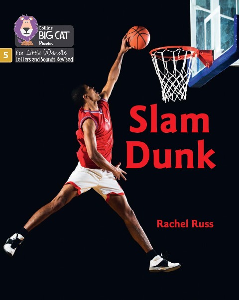Slam Dunk: Phase 5 Set 5 Stretch and Challenge