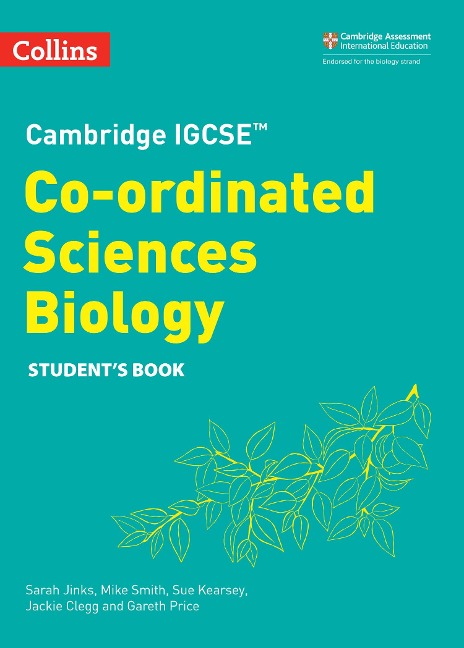Cambridge IGCSE(TM) Co-ordinated Sciences Biology Students Book