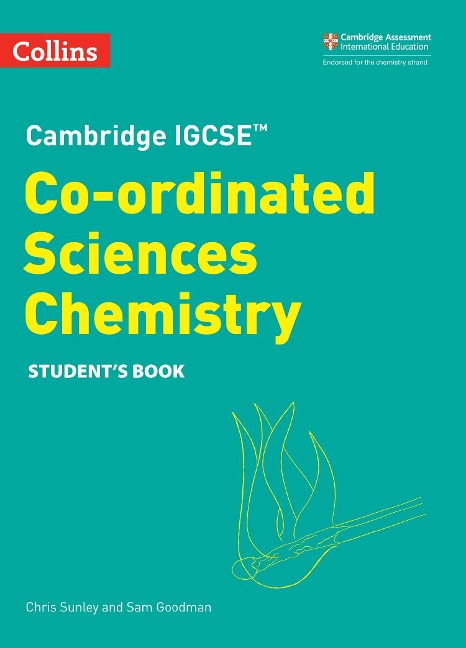 Cambridge Igcse(tm) Co-Ordinated Sciences Chemistry Students Book