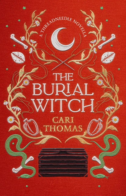 The Burial Witch: A Threadneedle Novella