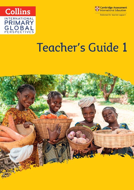Cambridge Primary Global Perspectives Teachers Guide: Stage 1