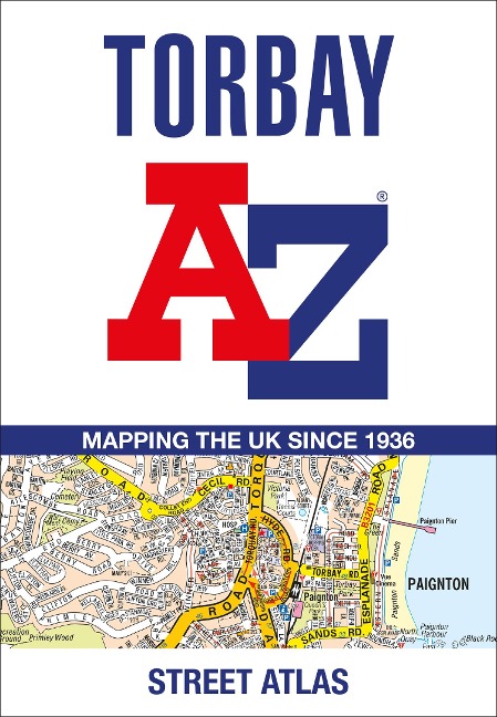 TORBAY A-Z STREET ATL PB: Navigate your way around Torbay with ease using trusted mapping