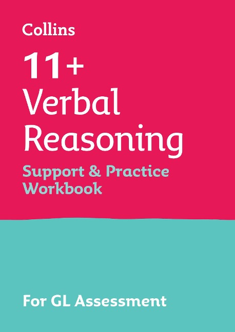 11+ Verbal Reasoning Support and Practice Workbook: For the Gl Assessment 2026 Tests
