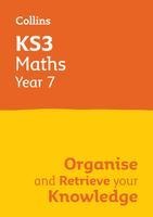 KS3 Maths Year 7: Organise and retrieve your knowledge: Ideal for Year 7
