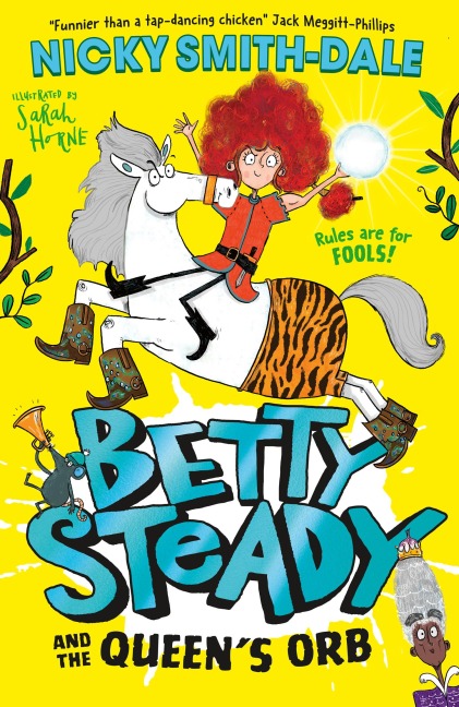 Betty Steady and the Queens Orb