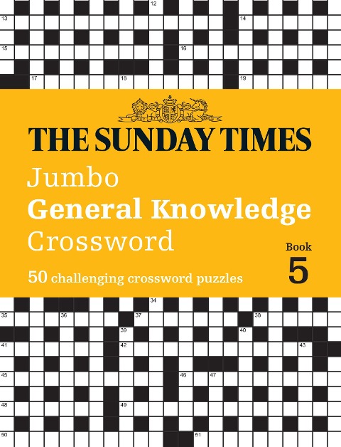 The Sunday Times Jumbo General Knowledge Crossword Book 5: 50 General Knowledge Crosswords