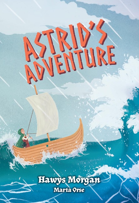 Astrids Adventure: Fluency 10