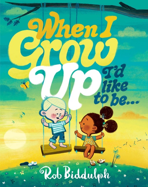 When I Grow Up Id Like to Be...