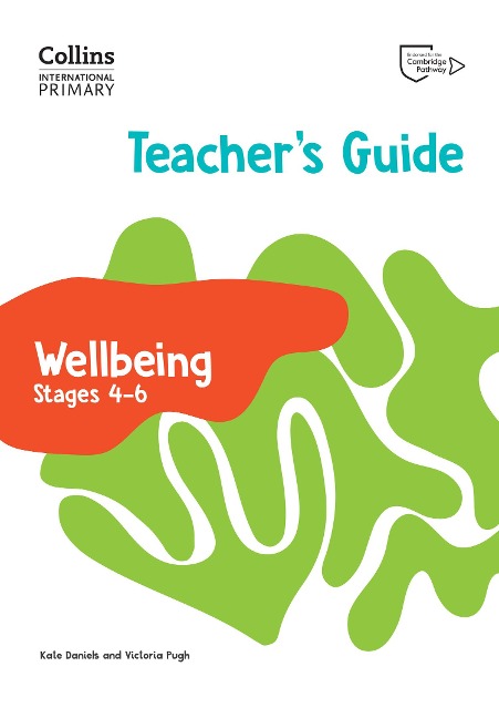 International Primary Wellbeing Teachers Guide Stages 4-6
