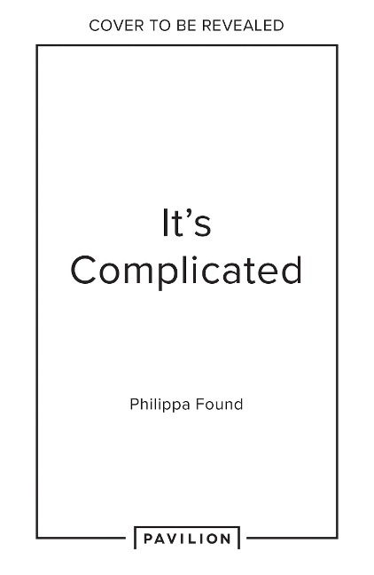 Its Complicated: Confessions of Messy Modern Love