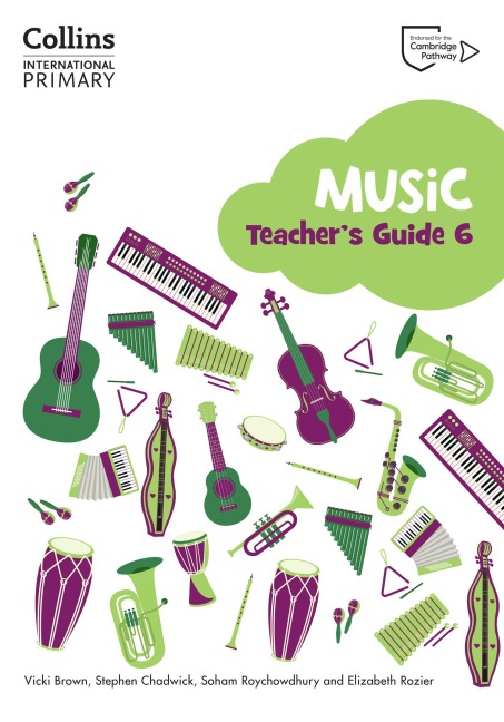 Cambridge Primary Music Teachers Guide Stage 6: Collins International Primary Music